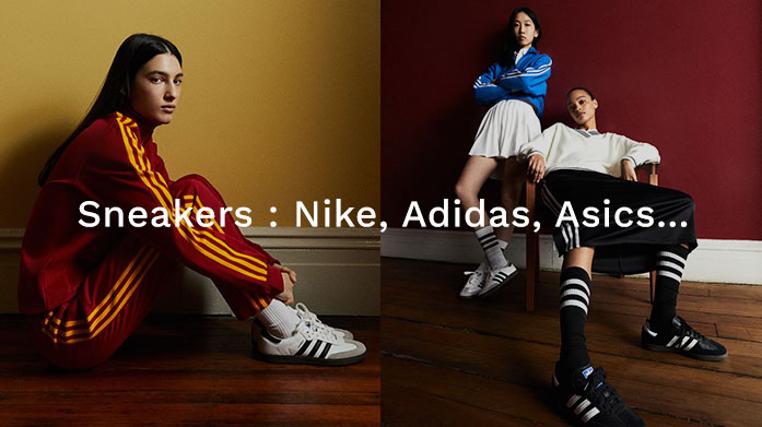 Sneakers : Nike, Adidas, Asics...