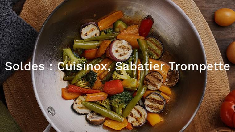 Soldes : Cuisinox, Sabatier Trompette